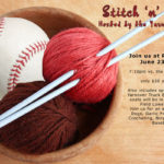 2017 Stitch 'n Pitch - Hosted by The Yarnover Truck